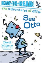 Cover art for See Otto: Ready-to-Read Pre-Level 1 (The Adventures of Otto)