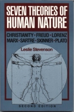 Cover art for Seven Theories of Human Nature: Christianity, Freud, Lorenz, Marx, Sartre, Skinner, Plato