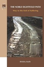 Cover art for The Noble Eightfold Path: Way to the End of Suffering