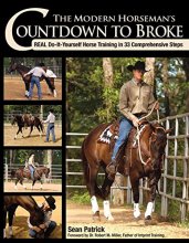Cover art for The Modern Horseman's Countdown to Broke: Real Do-It-Yourself Horse Training in 33 Comprehensive Steps