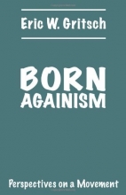 Cover art for Born Againism, Perspectives on a Movement