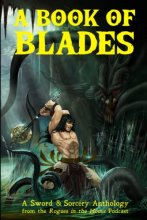 Cover art for A Book of Blades: Rogues in the House Presents (The Book of Blades)
