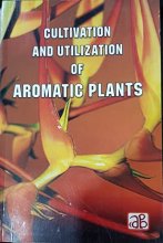 Cover art for Cultivation and Utilization of Aromatic Plants