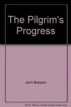 Cover art for The Pilgrim's Progress: One Man's Search for Eternal Life - A Christian Allegory