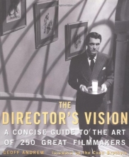 Cover art for The Director's Vision: A Concise Guide to the Art of 250 Great Filmmakers