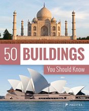 Cover art for 50 Buildings You Should Know (50 You Should Know)