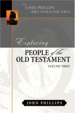 Cover art for Exploring People of the Old Testament (John Phillips Bible Characters Series)