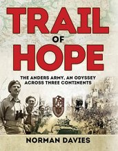 Cover art for Trail of Hope: The Anders Army, An Odyssey Across Three Continents