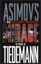 Cover art for Mirage: Isaac Asimov's Robot Mystery