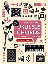 Cover art for Ukulele Chords (Pick Up and Play): Quick Start, Easy Diagrams (Pick Up & Play)