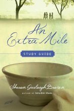 Cover art for An Extra Mile Study Guide (Sensible Shoes Series)