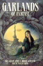 Cover art for Garlands of Fantasy: The Art of Linda and Roger Garland