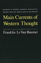 Cover art for Main Currents of Western Thought: Readings in Western Europe Intellectual History from the Middle Ages to the Present
