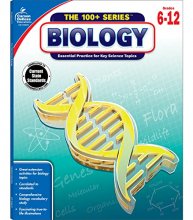 Cover art for Carson Dellosa The 100 Series: Biology Workbook—Grades 6-12 Science, Matter, Atoms, Cells, Genetics, Elements, Bonds, Classroom or Homeschool Curriculum (128 pgs) (Volume 3)