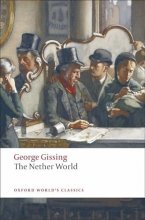Cover art for The Nether World (Oxford World's Classics)