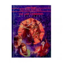 Cover art for The Last Command Sourcebook: A Guide to Volume 3 of Timothy Zahn's Three-Book Cycle (Star Wars RPG)