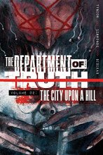 Cover art for Department of Truth, Volume 2: The City Upon a Hill (The Department of Truth)