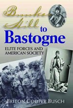 Cover art for Bunker Hill To Bastogne: Elite Forces and American Society