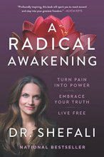 Cover art for A Radical Awakening: Turn Pain into Power, Embrace Your Truth, Live Free
