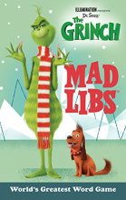 Cover art for Illumination Presents Dr. Seuss' The Grinch Mad Libs