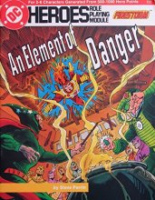 Cover art for An Element of Danger (DC Heroes RPG)