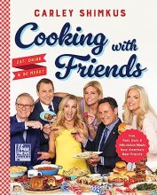Cover art for Cooking with Friends: Eat, Drink & Be Merry (Fox News Books, 6)