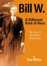 Cover art for Bill W. A Different Kind of Hero
