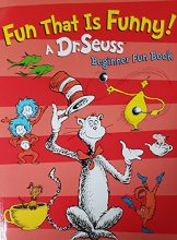 Cover art for Fun That is Funny! A Dr. Seuss Beginner Fun Book