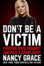Cover art for Don't Be a Victim: Fighting Back Against America's Crime Wave