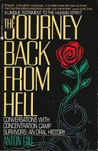Cover art for The Journey Back from Hell: Conversations With Concentration Camp Survivors : An Oral History
