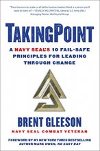 Cover art for TakingPoint: A Navy SEAL's 10 Fail Safe Principles for Leading Through Change