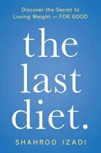 Cover art for The Last Diet.: Discover the Secret to Losing Weight - For Good