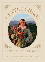 Cover art for Gentle Chaos: Poems, Tales, and Magic