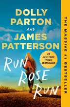Cover art for Run, Rose, Run: A Novel
