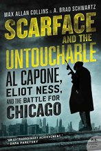 Cover art for Scarface and the Untouchable: Al Capone, Eliot Ness, and the Battle for Chicago