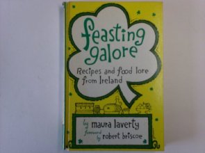 Cover art for Feasting Galore Recipes and Food Lore from Ireland