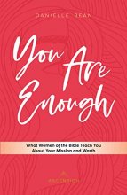 Cover art for You Are Enough: What Women of the Bible Teach You About Your Mission and Worth (English)