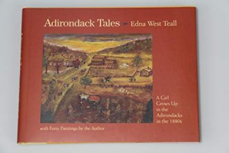 Cover art for Adirondack Tales: A Girl Grows Up in the Adirondacks in the 1880s