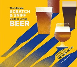 Cover art for The Ultimate Scratch & Sniff Guide to Loving Beer