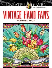 Cover art for Creative Haven Vintage Hand Fans Coloring Book (Creative Haven Coloring Books)