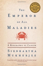 Cover art for The Emperor of All Maladies: A Biography of Cancer