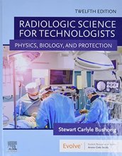 Cover art for Radiologic Science for Technologists: Physics, Biology, and Protection