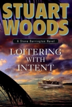 Cover art for Loitering with Intent (Stone Barrington #16)