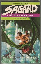 Cover art for The Crimson Sea (Sagard the Barbarian Gamebook)