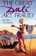 Cover art for The Great Dali Art Fraud and Other Deceptions