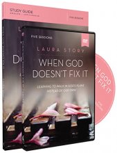 Cover art for When God Doesn't Fix It Study Guide with DVD: Learning to Walk in God's Plans Instead of Our Own