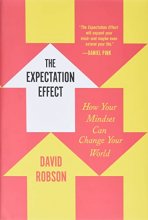 Cover art for The Expectation Effect: How Your Mindset Can Change Your World