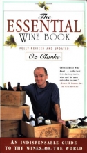 Cover art for The Essential Wine Book: An Indispensable Guide to the Wines of the World
