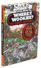 Cover art for Star Wars: Where's the Wookiee? The Search Continues...: Ultimate Chewie Quest (Star Wars Search and Find)