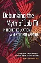Cover art for Debunking the Myth of Job Fit in Higher Education and Student Affairs